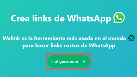 Cómo crear el link o enlace de WhatsApp para abrir tu chat con WA.Link paso 1